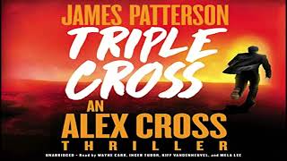 Alex Cross 30 Triple Cross by James Patterson Audiobook [upl. by Lednam]