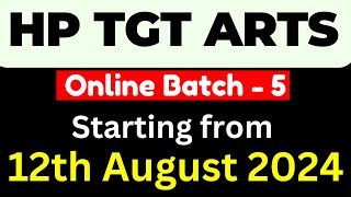 HP TGT Commission ARTS 2024  Online Batch  5  Starting from 12th August 2024 hptgt hptgtarts [upl. by Takken]