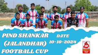 🔴 LIVE PIND SHANKAR JALANDHAR FOOTBALL CUP 11 OCTOBER 2024 [upl. by Rramal]