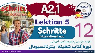 Schritte international neu A21 قسمت دوازدهم  درس پنجم نمونه تدریس کتاب شقیته اینترناتسیونال [upl. by Lrak]