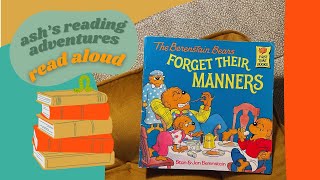 The Berenstain Bears 🐻 Forget Their Manners Fun Kids Storytime Read Aloud [upl. by Eiltan242]