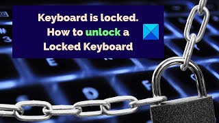 Keyboard is locked How to unlock a Locked Keyboard [upl. by Iroak]