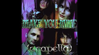 The Corrs  Make You Mine Acapella [upl. by Karlie]