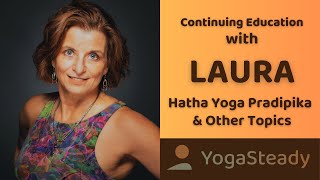 Continuing Education The Hatha Yoga Pradipika with Laura [upl. by Acinorev]