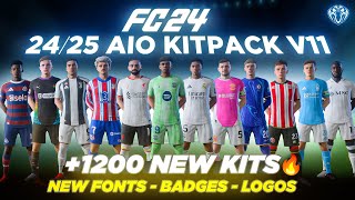 2425 AIO Kits V11 Mod For FC 24 1200 New Kits  Fonts  Badges  TU182 [upl. by Lleznol]