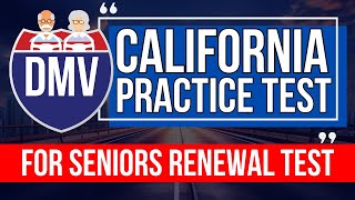 California DMV Renewal Test for Seniors 2024 Official CA DMV Test Paper [upl. by Nonnaer]