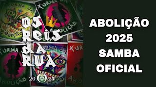 Acadêmicos da Abolição 2025 SAMBA OFICIAL [upl. by Aspasia]