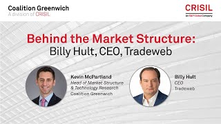 Behind the Market Structure Billy Hult CEO Tradeweb [upl. by Merrel]