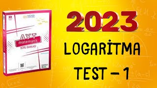 345 AYT MATEMATİK SORU BANKASI ÇÖZÜMLERİ  2023  LOGARİTMA TEST 1 [upl. by Esinwahs760]