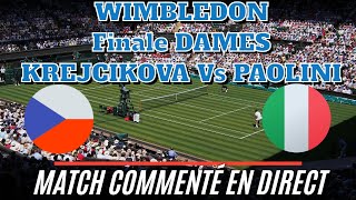 KREJCIKOVA  PAOLINI Wimbledon  FINALE Dames Commenté no streaming [upl. by Ardnaid479]