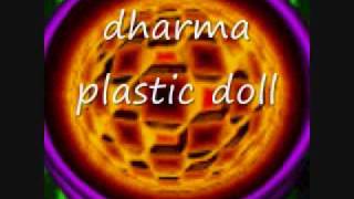 dharma  plastic doll  45 [upl. by Yelahs783]