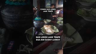 NASI LODEH LAUK TEMPE DUA JAM LUDES‼️ [upl. by Nilatak]