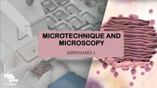 MICROTECHNIQUE AND MICROSCOPY  Histology  Lec 5 [upl. by Rodina]