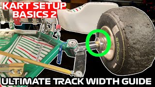 HOW TO TUNE YOUR GO KART TRACK WIDTH  Kart Setup Basics 2 [upl. by Adriana348]