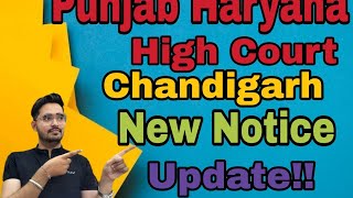 Punjab Haryana High Court Chandigarh New Notice Out High Court Chandigarh New Update [upl. by Conlin18]