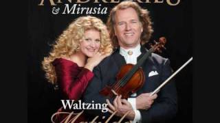 Andre Rieu amp Mirusia  I still call Australia Home [upl. by Saied]