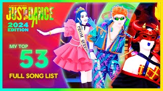 Just Dance 2024 Edition  My TOP 53 FINAL  Full Song List Official  Ranking [upl. by Moguel]