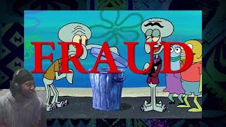 IS SQUILLIAM FANCYSON III A FRAUD SPONGEBOB CONSPIRACY REACTION [upl. by Cirdnek]