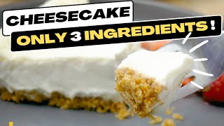 Easy Cheesecake Recipe ONLY 3 ingredients [upl. by Cirted908]