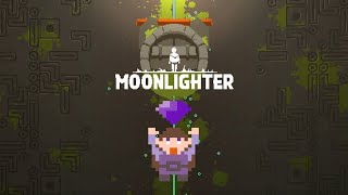 Moonlighter Pt 4 [upl. by Nevil]