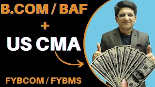 Best Career Options BCom With US CMA  FYBCOM  US CMA  BAF  US CMA  Full Details US CMA [upl. by Lativa669]