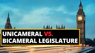 Comparing Unicameral and Bicameral Legislature [upl. by Jeffy]