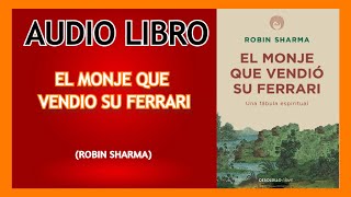 💸🌈🏎El MONJE QUE VENDIO SU FERRARI  Capitulo FINAL  AUDIOLIBRO 💸🌈🏎 [upl. by Ibby]