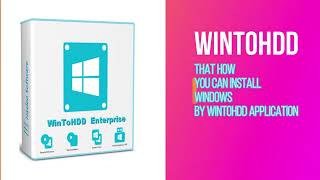 INSTALL WINDOWS WITHOUT USB amp CD DRIVE BY WINTOHDD [upl. by Tuorah25]