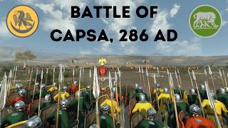 BATTLE OF CAPSA 286 AD I PALMYRA VS GALLIC ROME [upl. by Rustice]