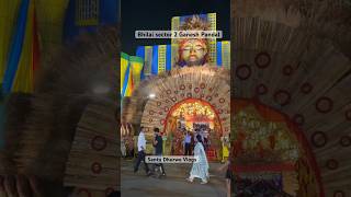 Bhilai Sector 2 Ganesh Pandal shorts [upl. by Enieledam419]