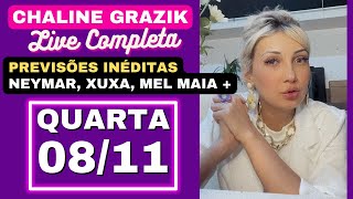 CHALINE GRAZIK LIVE COM PREVISÕES INÉDITAS QUARTA 081123 💖✨ [upl. by Rehpatsirhc]