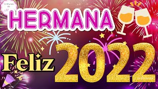 Hermana Querida Te Deseo un Feliz Año Nuevo🥳Te Quiero Mucho💖Mensaje para dedicar a tu hermana [upl. by Duvall]