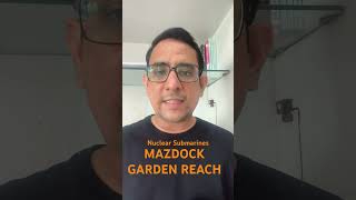 GARDEN REACH SHIPBUILDERS MAZGAON DOCK TO BUILD NUCLEAR POWERED SUBMARINES stockmarket stocks [upl. by Weigle654]