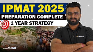 IPM 2025 One Year Strategy  Complete one Year Study Plan📝 Strategy to Crack IPMAT 2025 [upl. by Reinaldo]