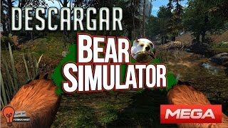 Descargar Bear Simulator para PC 100Full Links MEGA 2016  peroca20cst [upl. by Vinnie]