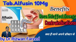 TabAlfusin10mg अल्फूसिन के फायदे use benefits sideffect contraindications byDrRizwanFareed [upl. by Oned558]