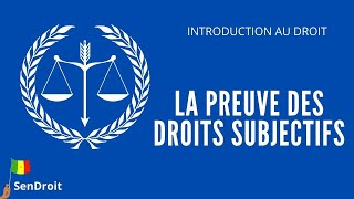 LA PREUVE DES DROITS SUBJECTIFS [upl. by Tod]