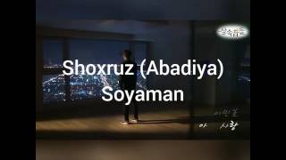 Shoxruz AbadiyaSoyaman [upl. by Dotty]