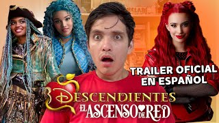 DESCENDIENTES 4 EL ASCENSO DE RED ❤️ TRAILER OFICIAL EN ESPAÑOL 🕰 REACCIÓN  Peter Rodríguez [upl. by Laefar965]