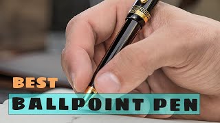 Top 5 Best Ballpoint Pens Review in 2023 [upl. by Ariaic19]