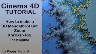 Cinema 4D Tutorial  Mandelbrot Set Rig [upl. by Kelli733]