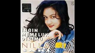 Nila Sari  Ingin Memeluk Dirimu 1995 [upl. by Nasho]