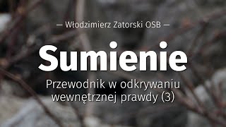 Sumienie – przewodnik w odkrywaniu wewnętrznej prawdy 3 [upl. by Moyra759]