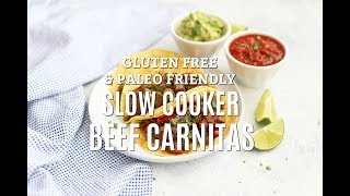 Slow Cooker Beef Carnitas Gluten Free Paleo Friendly [upl. by Bouley]