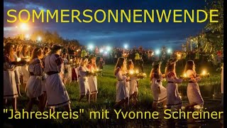 quotJAHRESKREISquot Sommersonnenwende [upl. by Dianne]