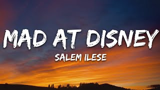 salem ilese  mad at disney Lyrics [upl. by Tneciv]