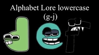 Alphabet Lore lowercase gj Part 2 [upl. by Emoryt536]