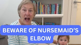 PEDIATRICIAN GRANDMA Beware of Nursemaids Elbow [upl. by Batish639]