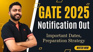 GATE 2025 Notification 📣  IIT Roorkee  Important Dates Preparation Strategy [upl. by Lynsey694]