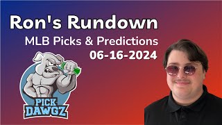 MLB Picks amp Predictions Today 61624  Rons Rundown [upl. by Goodspeed]